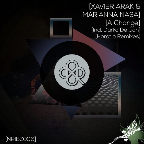 image cover: Xavier Arak - A Change / NRIBZ006