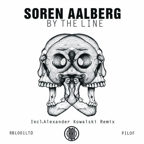 image cover: Soren Aalberg - By The Line (Alexander Kowalski Remix) / RBL001LTD