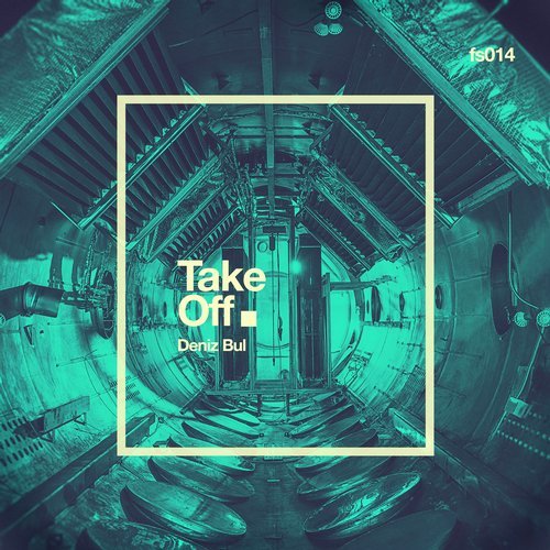 image cover: Deniz Bul - Take Off / FS014