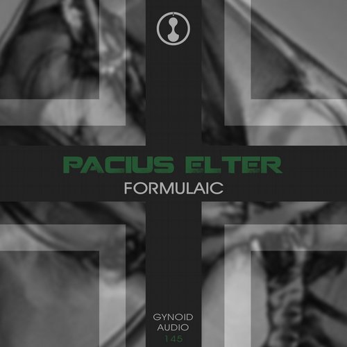 image cover: Pacius Elter - Formulaic / GYNOIDD145