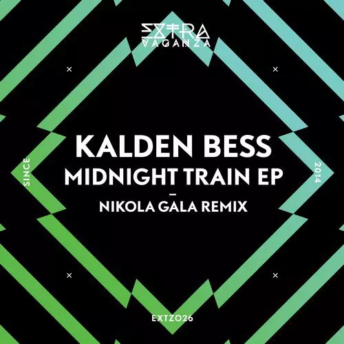 image cover: Kalden Bess - Midnight Train EP / EXTZ026