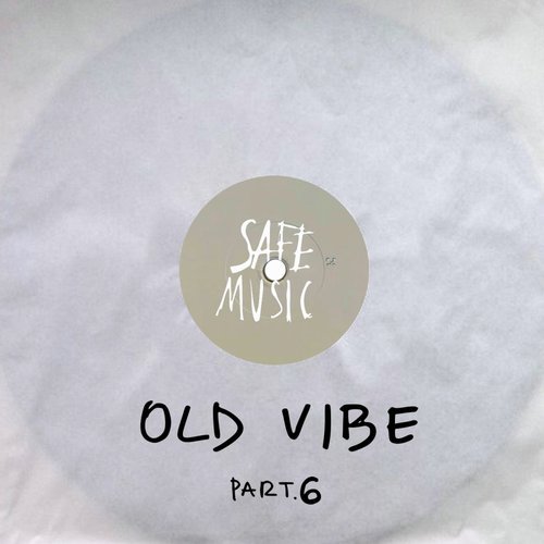 image cover: Various Artists - Old Vibe, Pt.6 / SAFEWEAP13