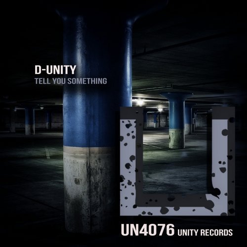 image cover: D-Unity - Tell You Something / UN4076