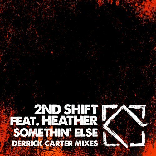 image cover: 2nd Shift - Somethin' Else - Derrick Carter Remixes / LEFT063