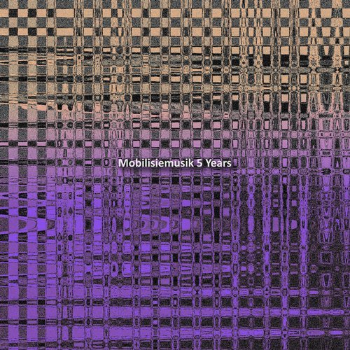 image cover: Mobilize - Mobilisiemusik 5 Years / MOMU027