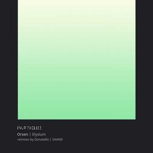 image cover: Orsen - Elysium (Donatello, SAAND Remixes) / PSI1625