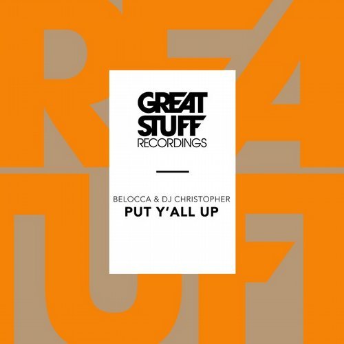 image cover: Belocca - Put Y'all Up / GSR293