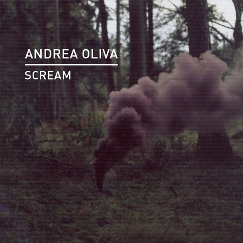 image cover: Andrea Oliva - Scream / KD035