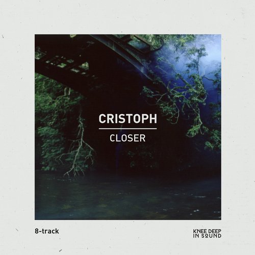 image cover: Cristoph - Closer / KD033DS