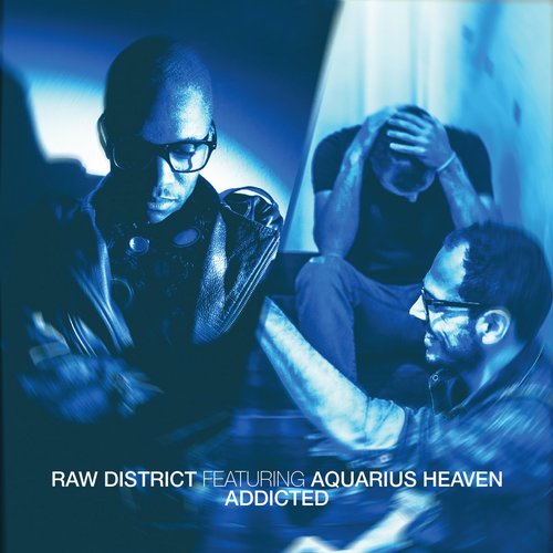 image cover: Raw District - Addicted EP / Crosstown Rebels