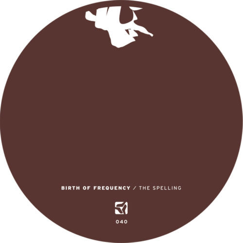 image cover: Birth Of Frequency - The Spelling EP / PoleGroup / POLEGROUP040