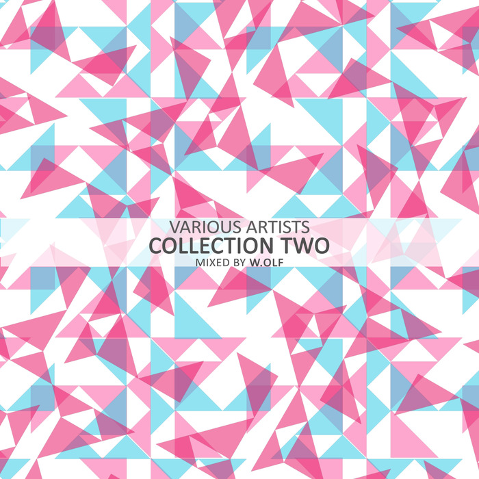 image cover: Collection Two - Mixed by W.olf / Baile Musik