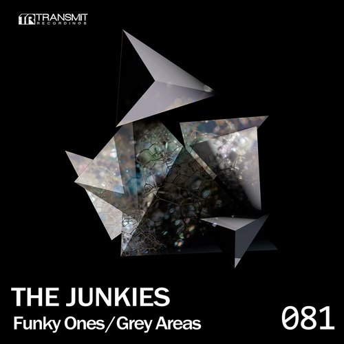 image cover: The Junkies - Funky Ones / Grey Areas / Transmit Recordings