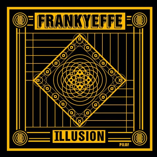 image cover: Frankyeffe - Illusion / Reload Black Label