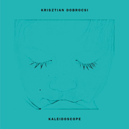 image cover: Krisztian Dobrocsi - Kaleidoscope (Eduardo De La Calle Remix) / KX