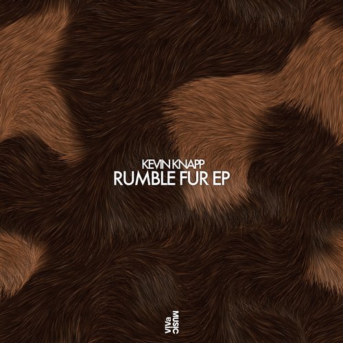 image cover: Kevin Knapp - Rumble Fur EP / VIVa MUSiC