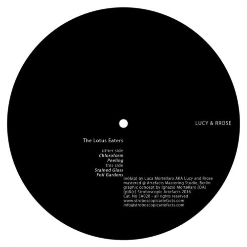 image cover: Lucy & Rrose - The Lotus Eaters / Stroboscopic Artefacts