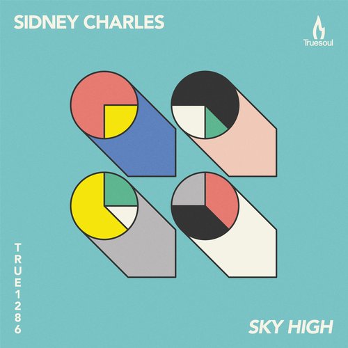image cover: Sidney Charles - Sky High / Truesoul