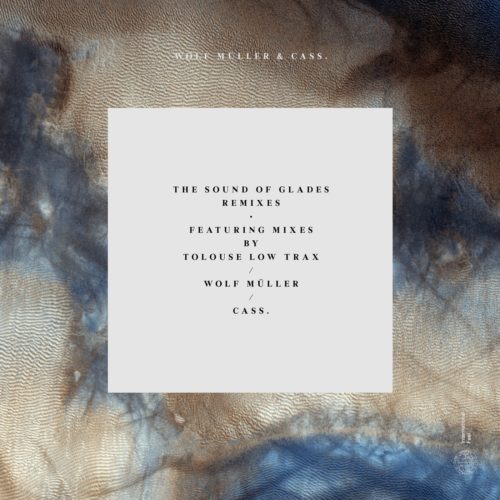 image cover: Wolf Muller - The Sound Of Glades Remixes / International Feel Recordings