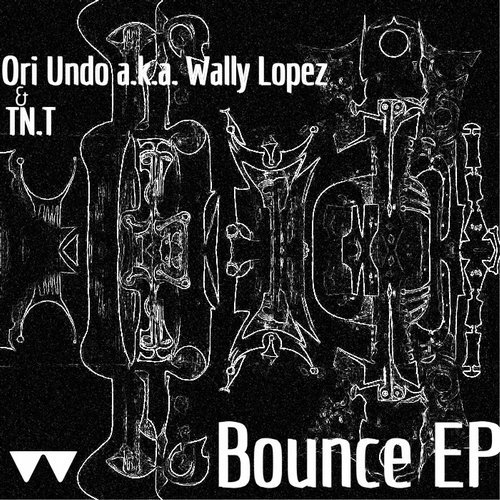 image cover: Ori Undo, TN.T - Bounce EP / WAV053