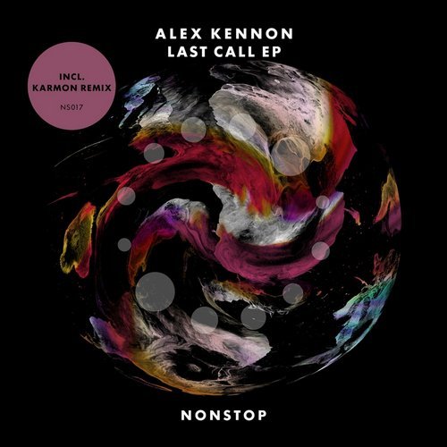 image cover: Alex Kennon - Last Call EP (+Karmon Remix) / NONSTOP