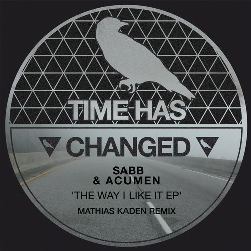 image cover: Acumen, Sabb - The Way I Like It / Time Has Changed Records