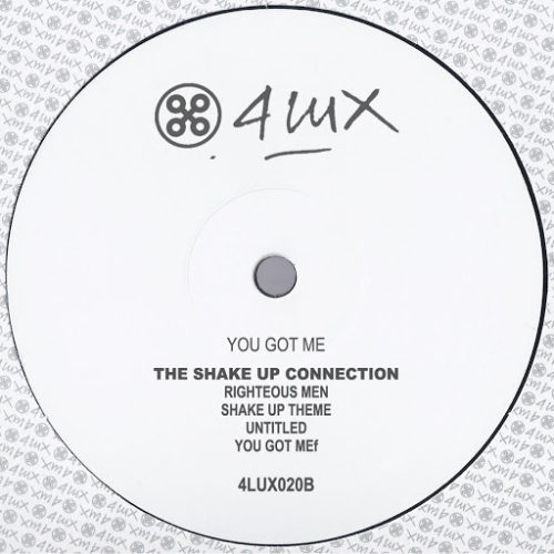 image cover: The Shake Up Connection - You Got Me / 4 Lux Black