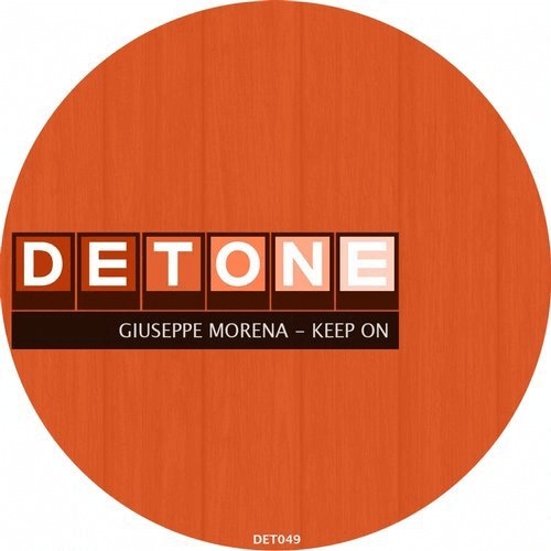 image cover: Giuseppe Morena - Keep On / Detone