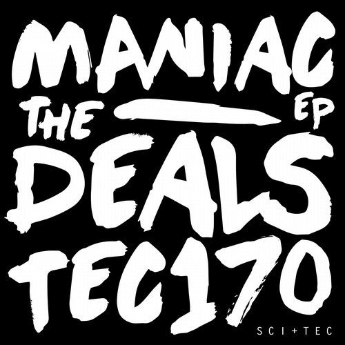 image cover: The Deals - Maniac EP / SCI+TEC