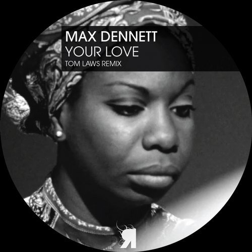 image cover: Max Dennett - Your Love / Respekt Recordings