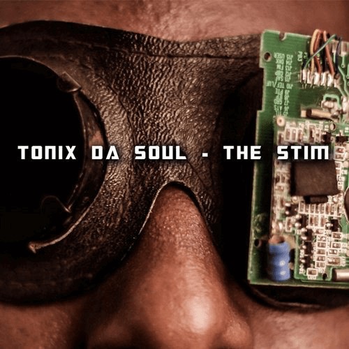 image cover: Tonix Da Soul - The Stim / Open Bar Music
