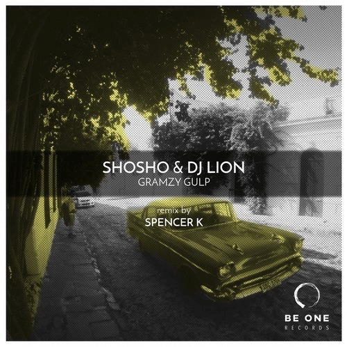 image cover: DJ Lion, Shosho - Gramzy Gulp / Be One Records