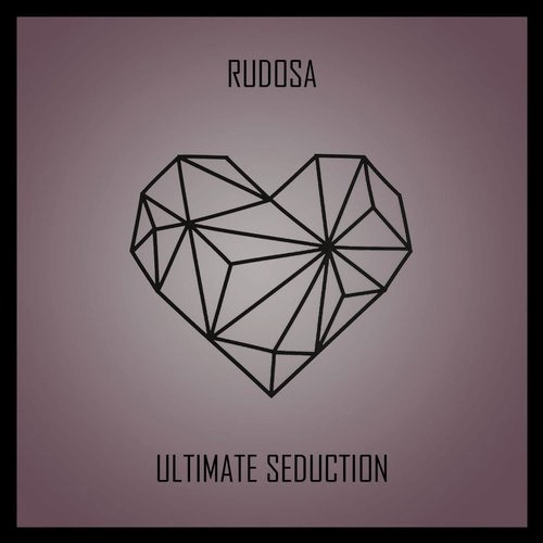 image cover: Rudosa - Ultimate Seduction / Underground Audio