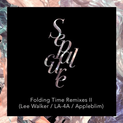 image cover: Sepalcure - Folding Time Remixes II / Hotflush Recordings