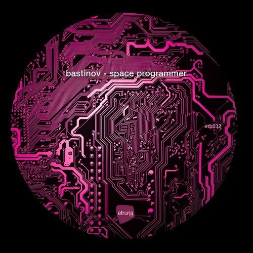 image cover: Bastinov - Space Programmer / Etruria Beat