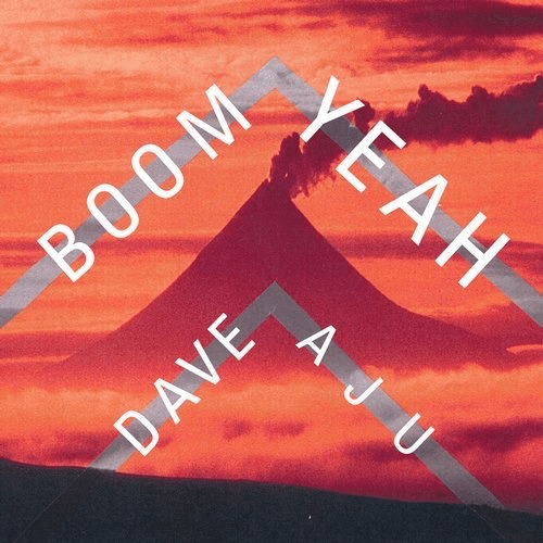 image cover: Dave Aju - Boom Yeah / Accidental Jnr
