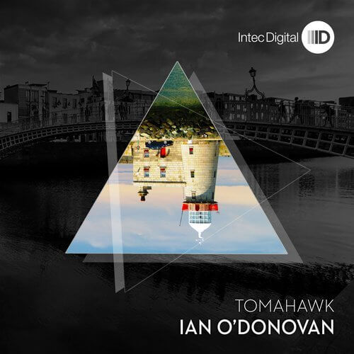 image cover: Ian O'Donovan - Tomahawk EP / Intec