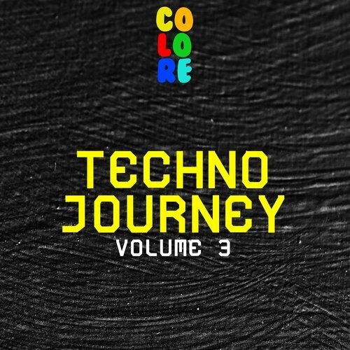 image cover: VA - Techno Journey, Vol. 3 / Colore