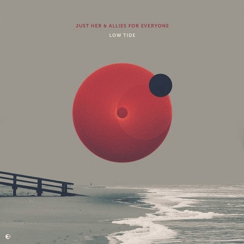 image cover: Just Her, Allies for Everyone - Low Tide / Einmusika Recordings