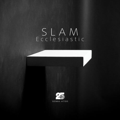 image cover: Slam - Ecclesiastic / Soma Records