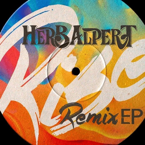 image cover: Herb Alpert - Rise Remix EP / Herb Alpert Presents
