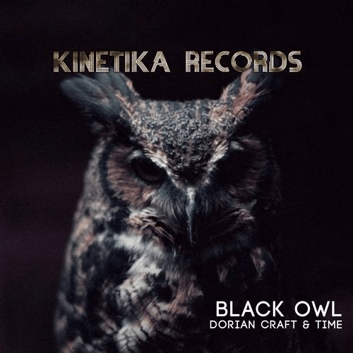 image cover: Dorian Craft, Time (FR) - Black Owl / Kinetika Records