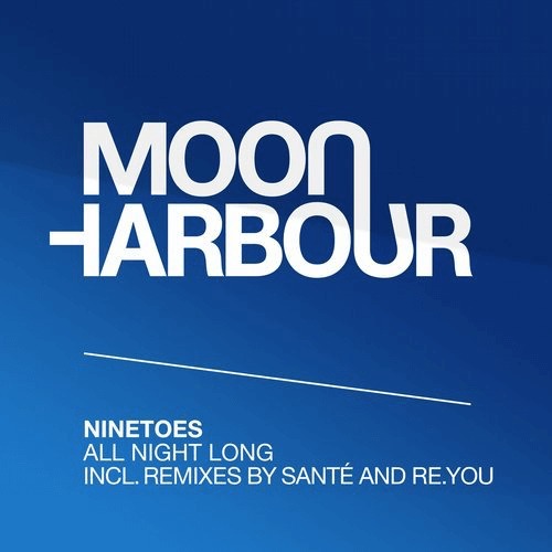 image cover: Ninetoes - All Night Long / Moon Harbour Recordings