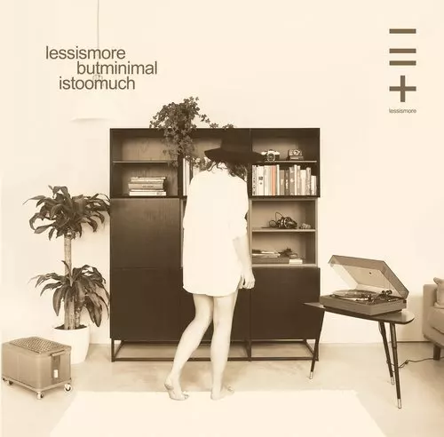 image cover: Lessismore But Minimal Is Too Much / Lessismore