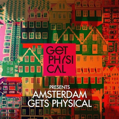 image cover: Various - Get Physical Presents: Amsterdam Gets Physical 2016 / Get Physical Music