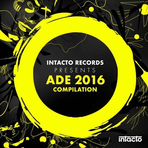 image cover: Intacto Records Presents ADE 2016 Compilation / Intacto