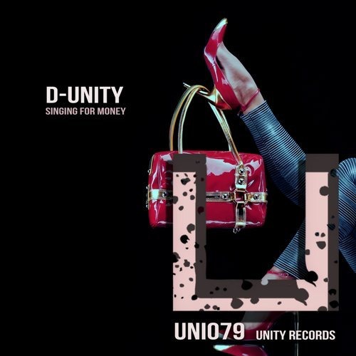 image cover: D-Unity - Singing For Money / Unity Records