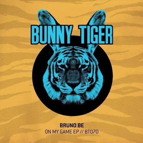 image cover: Bruno Be - On My Game EP / Bunny Tiger