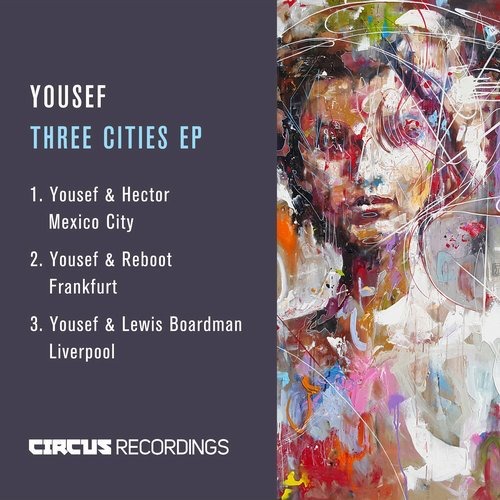 image cover: Yousef, Hector - Three Cities EP / Circus Recordings