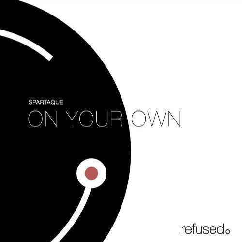 image cover: Spartaque - On Your Own / refused.